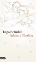 ADAM Y EVELYN de SCHULZE, INGO 