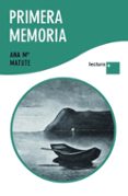 PRIMERA MEMORIA de MATUTE, ANA MARIA 