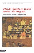 ESTUCHE FLOR DE CIRUELO EN VASITO DE ORO (DOS VOLUMENES) de ANONIMO 
