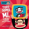JULIUS: TODO SOBRE MI: MI MUNDO, MI VIDA (HASTA AHORA) de FRANK, PAUL 