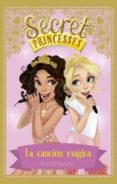 SECRET PRINCESSES 4: LA CANCION MAGICA de BANKS, ROSIE 