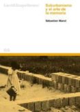 SUBURBANISMO Y EL ARTE DE LA MEMORIA di MAROT, SEBASTIEN 