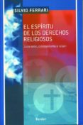 EL ESPIRITU DE LOS DERECHOS RELIGIOSOS: JUDAISMO, CRISTIANISMO E ISLAM de FERRARI, SILVIO 