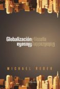 GLOBALIZACION Y FILOSOFIA de REDER, MICHAEL 