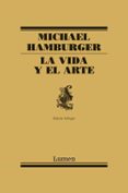 LA VIDA Y EL ARTE de HAMBURGER, MICHAEL 