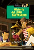 LOS TRES INVESTIGADORES 2:MISTERIO DEL LORO TARTAMUDO de ARTHUR, ROBERT 