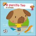 EL PERRITO TEO SE ENFADA di MOTUELLE, BERENGERE 