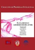FLAMENCO Y LOS DERECHOS DE AUTOR di CASTILLA BAREA, MARGARITA 