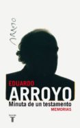 MINUTA PARA UN TESTAMENTO de ARROYO, EDUARDO 