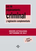 LEY DE ENJUICIAMIENTO CRIMINAL Y LEGISLACION COMPLEMENTARIA (34 ED.) de MORENO CATENA, VICTOR 