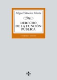 DERECHO DE LA FUNCIN PBLICA (11 ED.) de SANCHEZ MORON, MIGUEL 