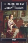 EL DOCTOR THORNE de TROLLOPE, ANTHONY 