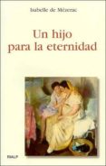 UN HIJO PARA LA ETERNIDAD di MEZERAC, ISABELLE 