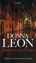 MUERTE EN LA FENICE de LEON, DONNA 