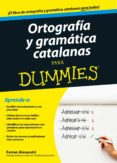 ORTOGRAFIA Y GRAMATICA CATALANAS PARA DUMMIES de ALEXANDRI, FERRAN 