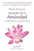 APRENDER DE LA ANSIEDAD de MORENO, PEDRO 