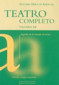 TEATRO COMPLETO (VOL. XII) de MIRA DE AMESCUA, ANTONIO 