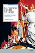 LOS REGIMENES POLITICOS DEL SIGLO XX de BERSTEIN, SERGE 