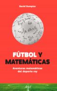 FTBOL Y MATEMTICAS di SUMPTER, DAVID 