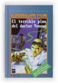 EL TERRIBLE PLAN DEL DOCTOR VENENO de BREZINA, THOMAS 