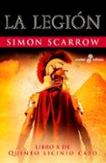 LA LEGION (LIBRO X DE QUINTO LICINIO CATO) de SCARROW, SIMON 