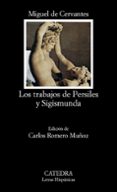 LOS TRABAJOS DE PERSILES Y SIGISMUNDA di CERVANTES SAAVEDRA, MIGUEL DE 