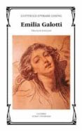EMILIA GALOTTI di LESSING, EPHRAIM GOTTHOLD 