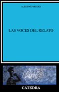 LAS VOCES DEL RELATO de PAREDES, ALBERTO 