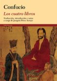 LOS CUATRO LIBROS de CONFUCIO 