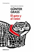 EL GATO Y EL RATON (TRILOGA DE DANZING 2) de GRASS, GUNTER 