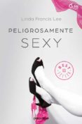 PELIGROSAMENTE SEXY (SEXY 2) de LEE, LINDA FRANCIS 
