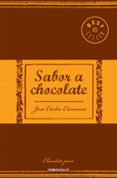 SABOR A CHOCOLATE de CARMONA, JOSE CARLOS 