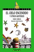 EL CIELO ENCENDIDO Y OTROS MISTERIOS (EL DUENDE VERDE) de CALDERON, EMILIO 