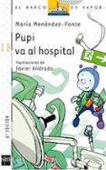 PUPI VA AL HOSPITAL de MENENDEZ-PONTE, MARIA 