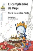 EL CUMPLEAOS DE PUPI de MENENDEZ-PONTE, MARIA 