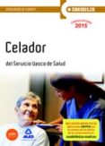 CELADOR DE OSAKIDETZA-SERVICIO VASCO DE SALUD. SIMULACROS DE EXAMEN di VV.AA. 
