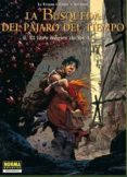 LA BUSQUEDA DEL PAJARO DEL TIEMPO 6: EL LIBRO MAGICO DE LOS DIOSE S de LOISEL 