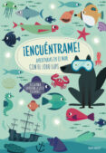 ENCUENTRAME! AVENTURAS EN EL MAR CON EL LOBO LUPI (VVKIDS) de BARUZZI, AGNESE 