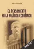 EL PENSAMIENTO EN LA POLITICA ECONOMICA di CASARES RIPOL, JAVIER 