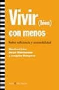 VIVIR (BIEN) CON MENOS di VV.AA. 