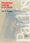 PSICOTERAPIA CENTRADA EN EL CLIENTE de ROGERS, CARL R. 
