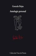 ANTOLOGIA PERSONAL (INCLUYE CD) de ROJAS, GONZALO 