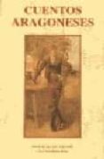 CUENTOS ARAGONESES de MELERO RIVAS, JOSE LUIS  ACIN FANLO, JOSE LUIS 