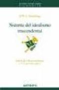 SISTEMA DEL IDEALISMO TRASCENDENTAL (2 ED.) de SCHELLING, FRIEDRICH WILHELM JOSEPH 