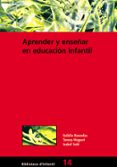 APRENDER Y ENSEAR EN EDUCACION INFANTIL (2 ED.) de BASSEDAS, EULALIA  HUGUET, TERESA  SOLE, ISABEL 