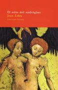 EL MITO DEL ANDROGINO di LIBIS, JEAN 