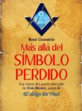 MAS ALLA DEL SIMBOLO PERDIDO de CHANDELLE, RENE 