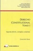 DERECHO CONSTITUCIONAL I (2 ED. CORREGIDA Y AMPLIADA) di VV.AA. 
