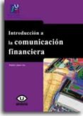 INTRODUCCION A LA COMUNICACION FINANCIERA di LOPEZ LITA, JAIME 