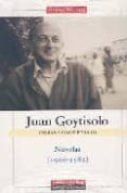 OBRAS COMPLETAS III: JUAN GOYTOSOLO (NOVELAS 1966-1982) de GOYTISOLO, JUAN 
